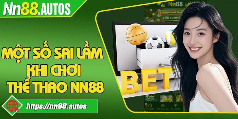 Một số sai lầm khi chơi thể thao NN88