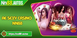 AE Sexy Casino NN88